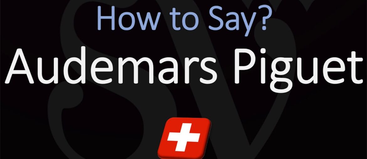 How to Pronounce Audemars Piguet? (CORRECTLY) Swiss Watchmaker Pronunciation How to Pronounce Audemars Piguet? (CORRECTLY) Swiss Watchmaker Pronunciation