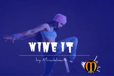 AFROBEAT2020 simi x drake x wizkid x burna boy type beats Instrumentals (Wine it) by MIRACLE BEATS