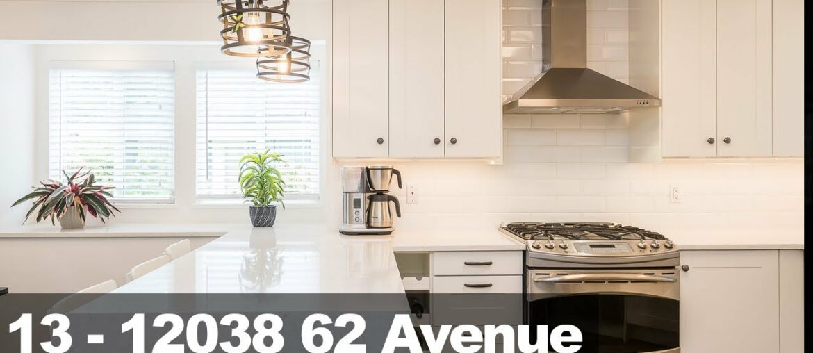13 – 12038 62 Ave, Surrey 13 - 12038 62 Ave, Surrey