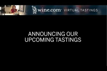 Wine.com Virtual Wine Tastings at Home - What's Coming Up Next Up