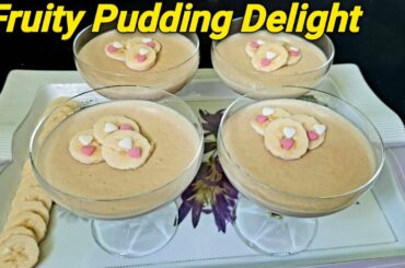 Fruity Pudding Delight | Fruit Pudding Recipe | Eid Special Fruit Pudding
