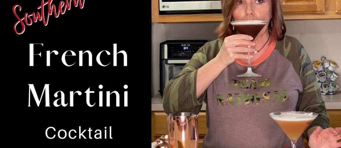 BEST Southern French Martini Cocktail Recipe - 4 Ingredients Only / 2 Versions