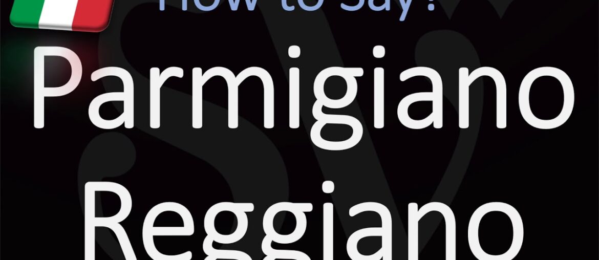 How to Pronounce Parmigiano Reggiano Cheese? (CORRECTLY) How to Pronounce Parmigiano Reggiano Cheese? (CORRECTLY)