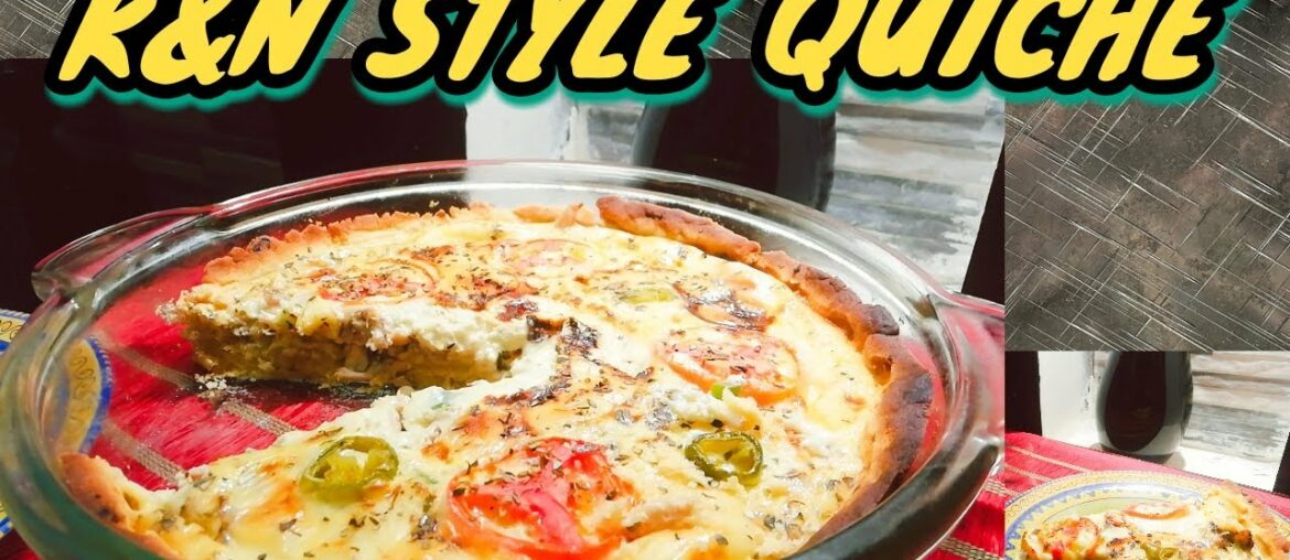 Easy Chicken Quiche Recipe | French Quiche | K&N Style Quiche
