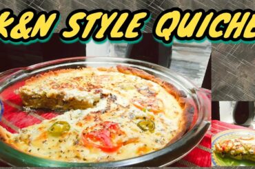 Easy Chicken Quiche Recipe | French Quiche | K&N Style Quiche