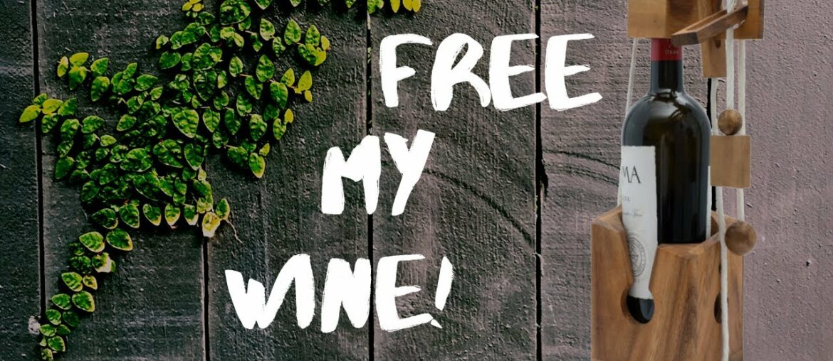 "Don't Break the Bottle" wine bottle torture device slash puzzle: LEGGO MY WINE! "Don't Break the Bottle" wine bottle torture device slash puzzle: LEGGO MY WINE!