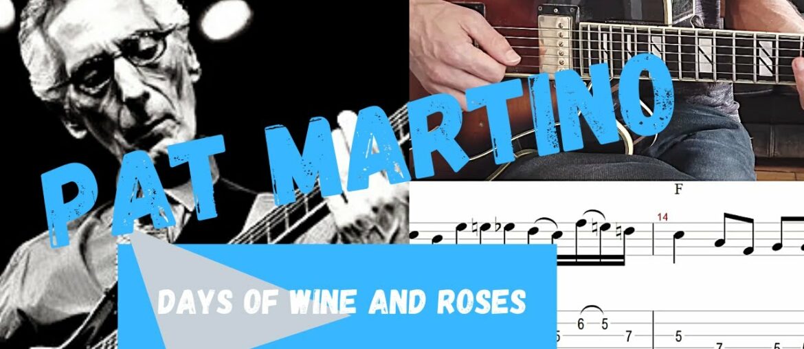 Pat Martino - Days of Wine and Roses ( Solo Transcription )