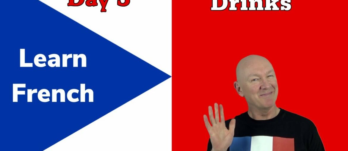 Learn French | Drinks in French | French Lessons Day 3