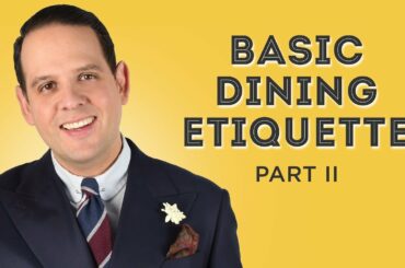 Etiquette Guide II - Manners Before & After The Meal, RSVP, Gifts ... - Gentleman's Gazette
