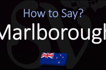 How to Pronounce Marlborough? (CORRECTLY) New Zealand Wine Region