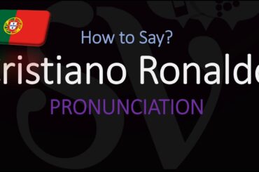 How to Pronounce Cristiano Ronaldo? (CORRECTLY)