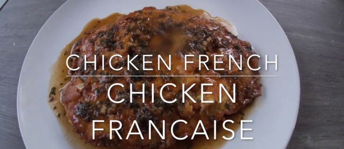 Voted the best Chicken Francese recipe on Facebook | Francaise or French