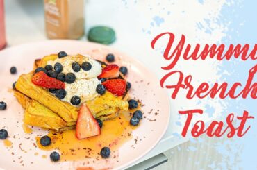 Easy French Toast Recipe - Brunch Ideas | Juhi Sharma