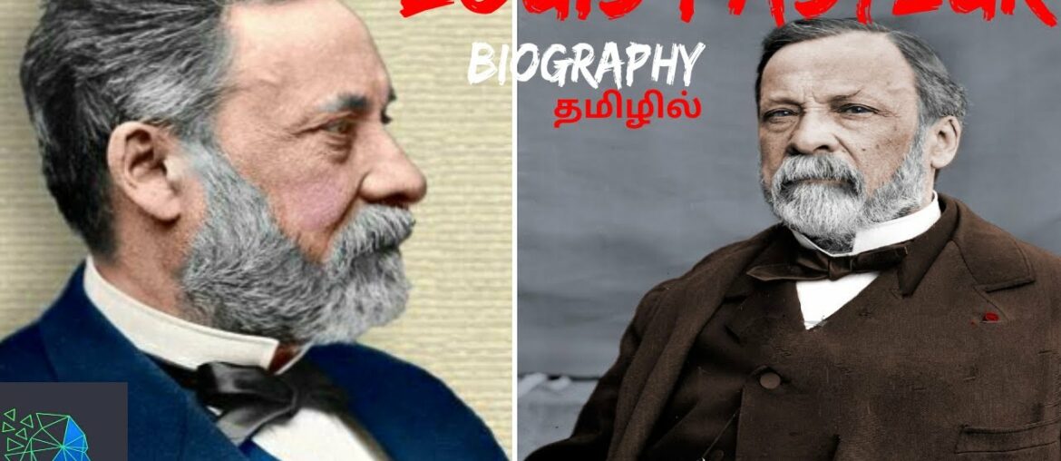 Louis Pasteur|biography|The life of louis pasteur|