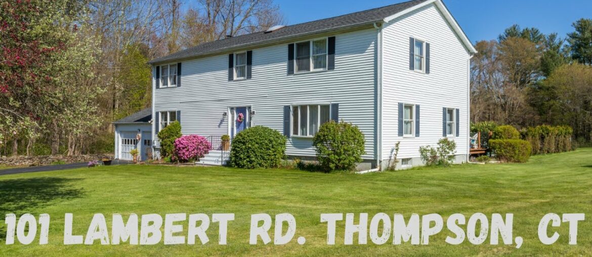 101 Lambert Rd. // Thompson, CT
