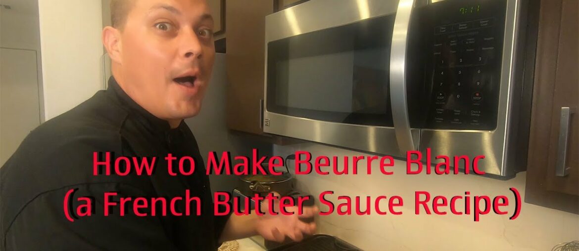 How to Make Beurre Blanc (a French Butter Sauce Recipe)