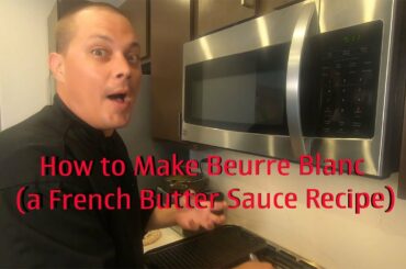How to Make Beurre Blanc (a French Butter Sauce Recipe)