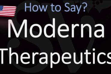 How to Pronounce Moderna Therapeutics?