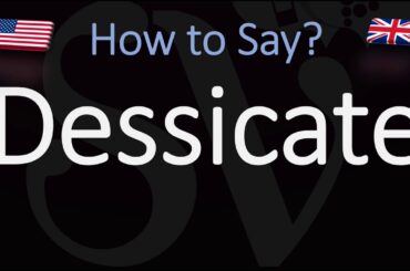 How to Pronounce Dessicate? (CORRECTLY)
