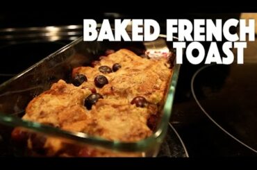 Baked French Toast | Recipe