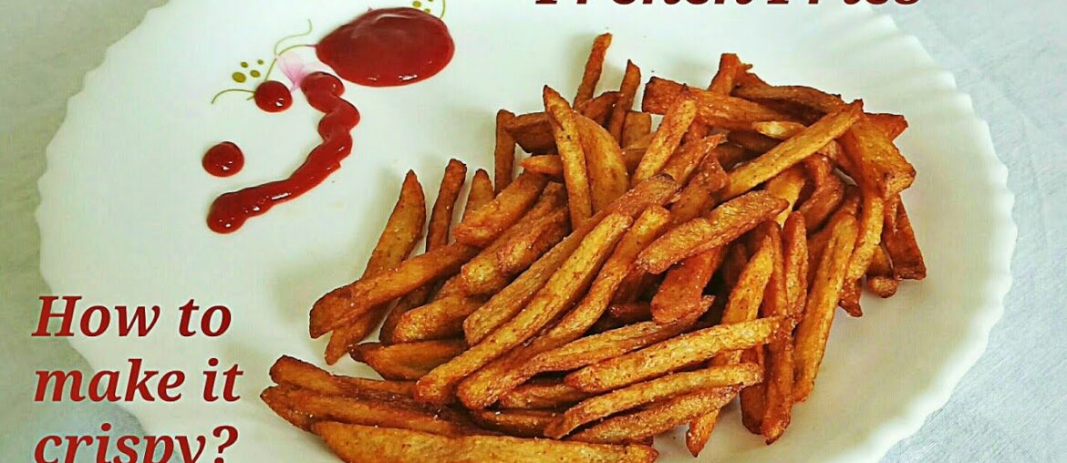 Crispy French Fries | Crispy Finger Chips | Easy Snack Recipe | How to Make French Fries Crispier