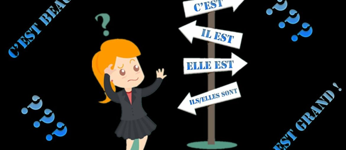FRENCH TUTORIAL : WHAT'S THE DIFFERENCE BETWEEN C'EST AND IL EST !!