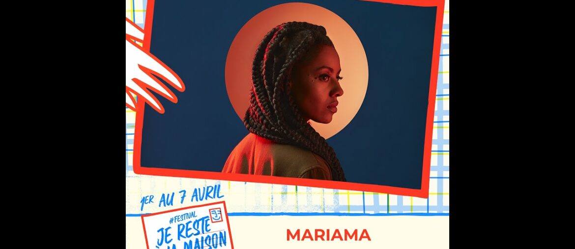Mariama – Coffee and Wine (Festival Je reste à la maison) Mariama - Coffee and Wine (Festival Je reste à la maison)