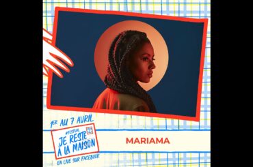 Mariama - Coffee and Wine (Festival Je reste à la maison)