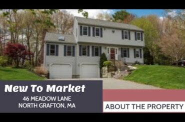 46 Meadow Lane, North Grafton, MA