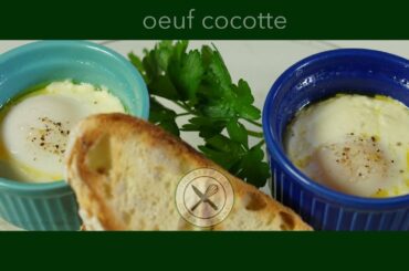 Oeuf Cocotte Recipe / Baked Eggs – Bruno Albouze – THE REAL DEAL