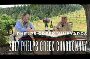 2017 Phelps Creek Chardonnay, Columbia Gorge | Wine Chat with Bob and Bill