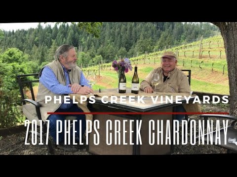 2017 Phelps Creek Chardonnay, Columbia Gorge | Wine Chat with Bob and Bill 2017 Phelps Creek Chardonnay, Columbia Gorge | Wine Chat with Bob and Bill