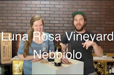 Tasting Wine reviews Luna Rosa Nebbiolo
