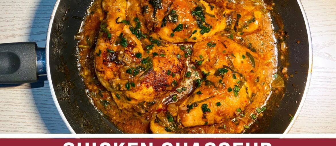 [French Cuisine] Poulet Chasseur Recipe (Hunter’s Chicken)