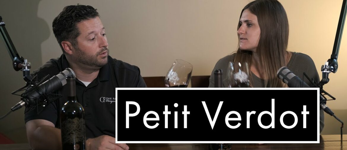 Petit Verdot walkthrough and tasting by Oak Farm Vineyards