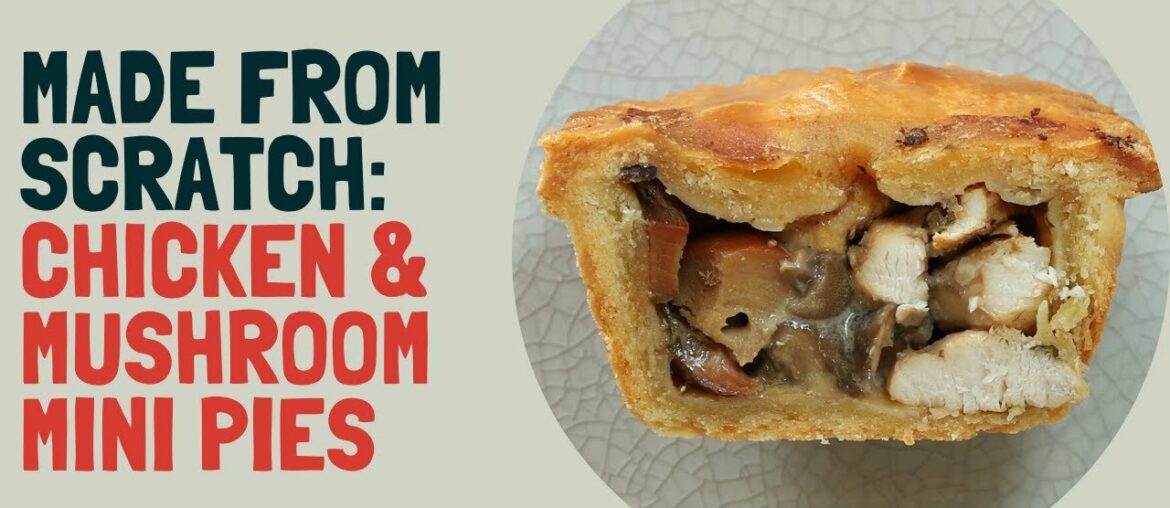 French style mini chicken pies: so easy to eat (it's all in the crust)