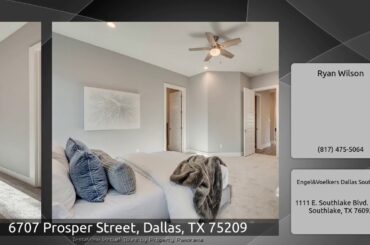 6707 Prosper Street, Dallas, TX 75209