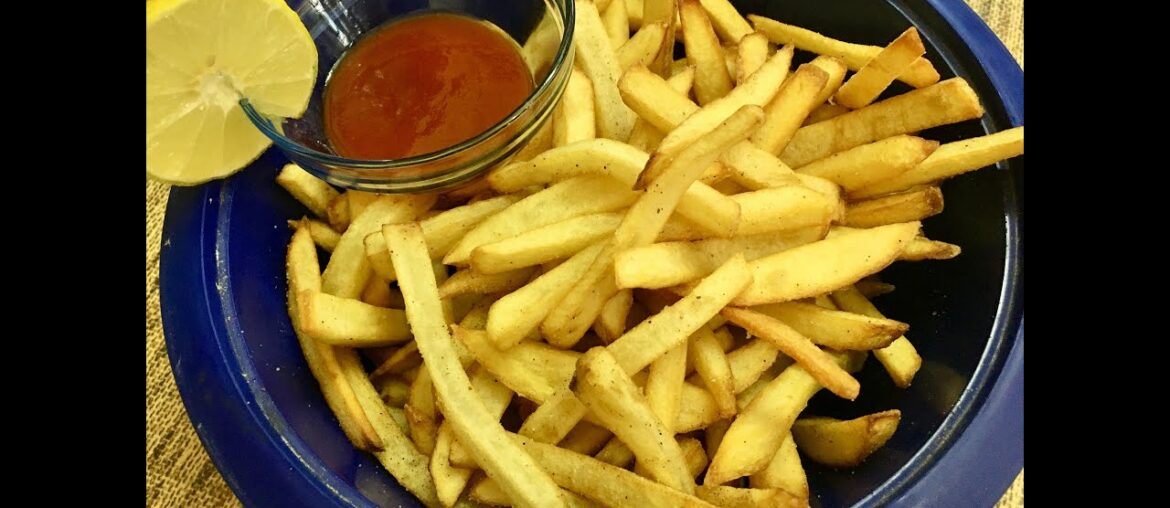 French fries recipe (potato fries)
