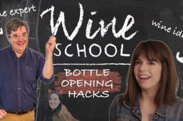 Wine Expert and Wine Idiot Try EVERY Wine Bottle Opening Hack | Wine School | Food & Wine