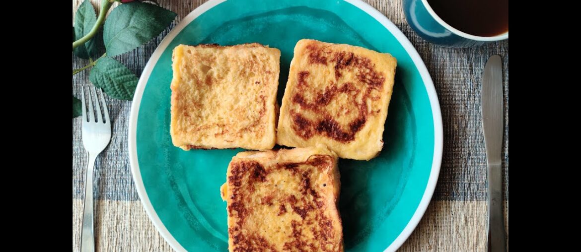 Easy Breakfast Recipe|French Toast|LOCKDOWN Special