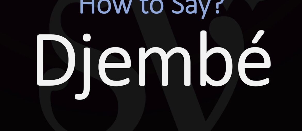 How to Pronounce Djembé? (CORRECTLY)