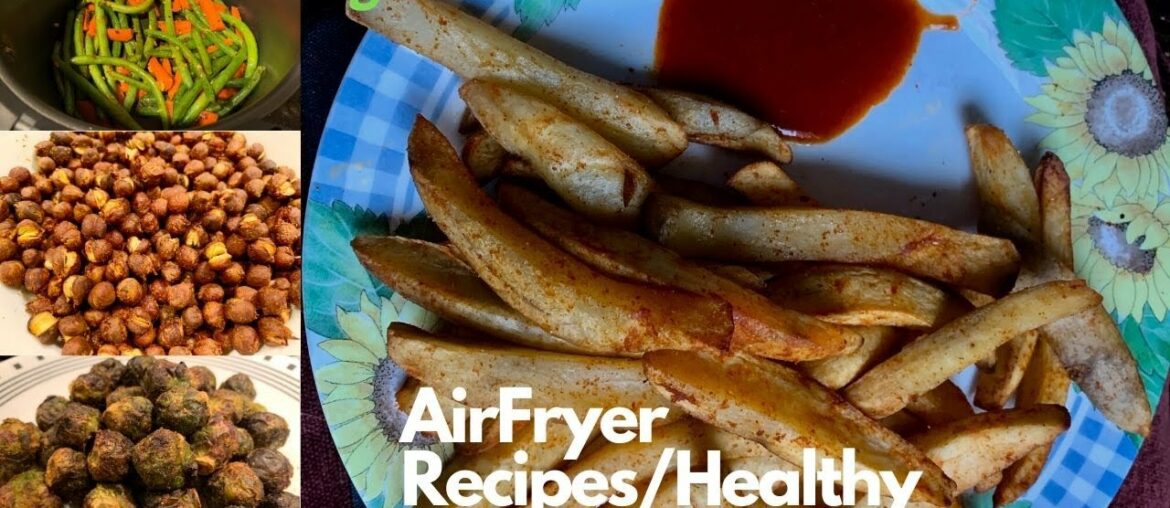 Airfryer Recipes| Roasted Chickpeas|Beans Carrot Fry|French Fries|Brussel Sprout Fry| Oven|Vegan|102 Airfryer Recipes| Roasted Chickpeas|Beans Carrot Fry|French Fries|Brussel Sprout Fry| Oven|Vegan|102