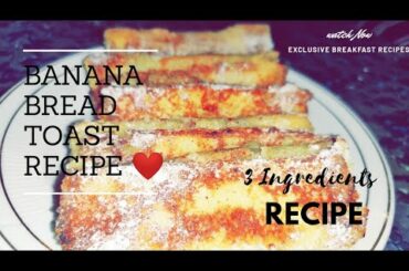 Banana Bread Toast | Healthy Breakfast Recipe | Banana French Toast Roll Ups | Bread Banana Recipe 🍌