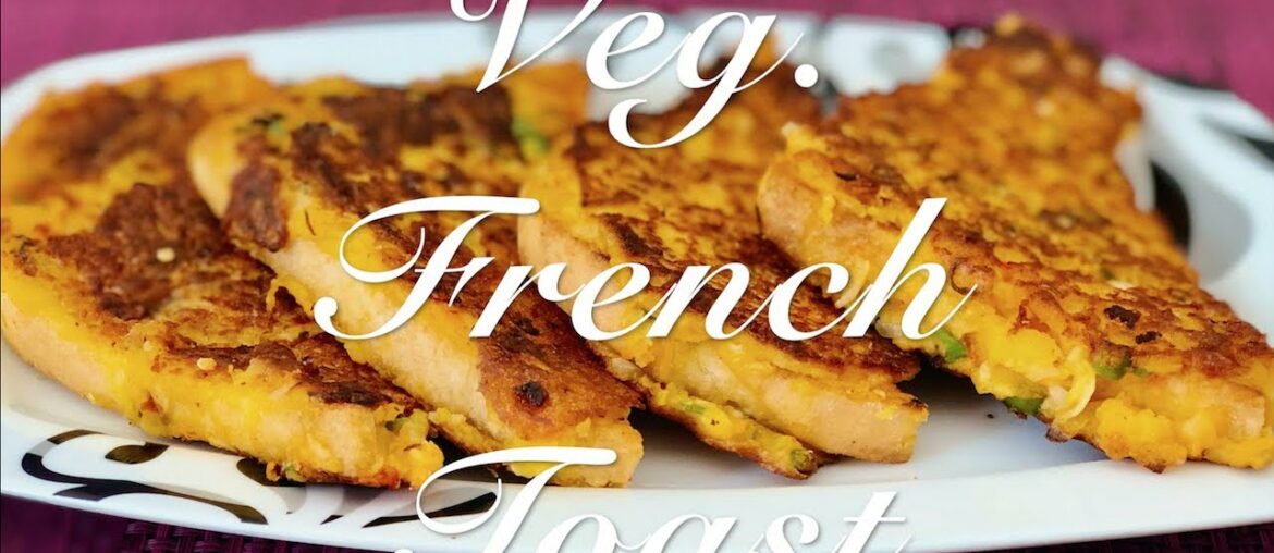 Vegetarian French Toast Recipe | Without Eggs | Quick n easy Breakfast/Snack