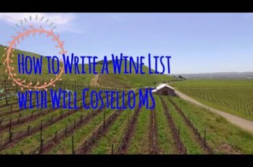 HOW TO WRITE A WINE LIST by a Master Sommelier