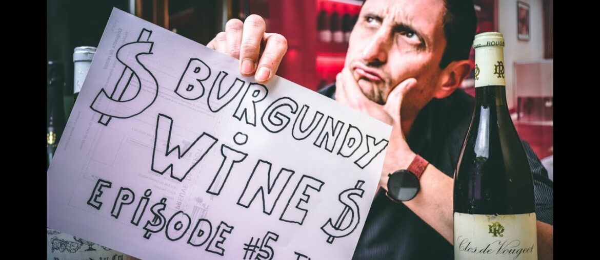 Why is Burgundy Wine so Expensive?