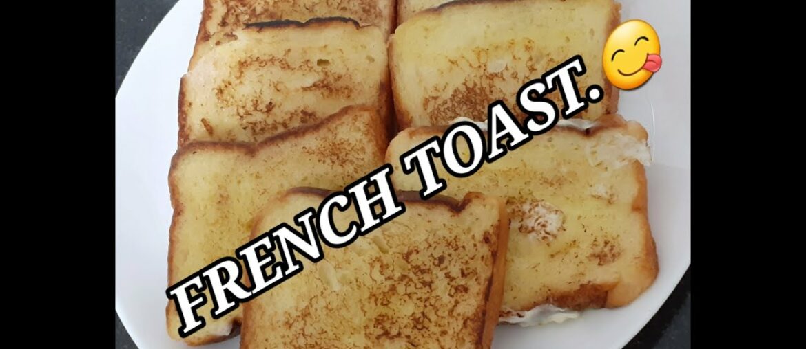 French Toast | Beginners Recipe
