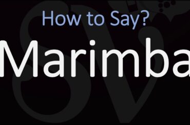 How to Pronounce Marimba? (CORRECTLY)