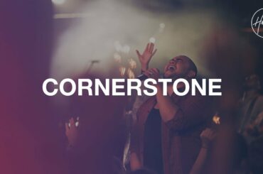 Cornerstone - Hillsong Worship
