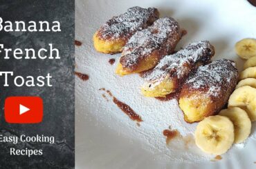 Banana French Toast | Eid Special | Easy Sweet Recipe